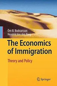 The Economics of Immigration: Theory and Policy