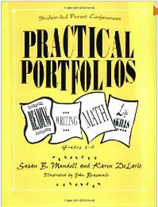 Practical Portfolios: Reading, Writing, Math, and Life Skills, Grades 3-6