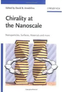 Chirality at the Nanoscale: Nanoparticles, Surfaces, Materials and More [Repost]