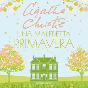 «Una maledetta primavera» by Agatha Christie