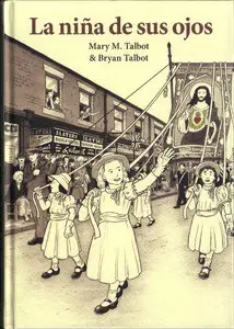 María y Bryan Talbot - La Niña de sus Ojos