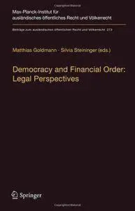 Democracy and Financial Order: Legal Perspectives