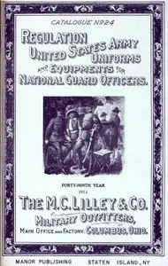 Regulation United States Army Uniforms and Equipments for National Guard Officers - Lilley (1914)
