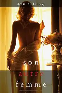 Son autre femme (Stella Fall, Tome 1) - Ava Strong
