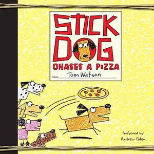 «Stick Dog Chases a Pizza» by Tom Watson