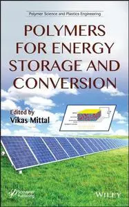 Polymers for Energy Storage and Conversion