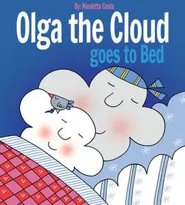 «Olga the Cloud goes to Bed» by Nicoletta Costa