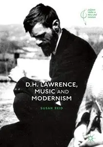 D.H. Lawrence, Music and Modernism