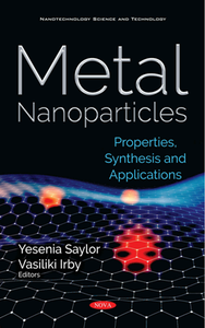 Metal Nanoparticles : Properties, Synthesis and Applications