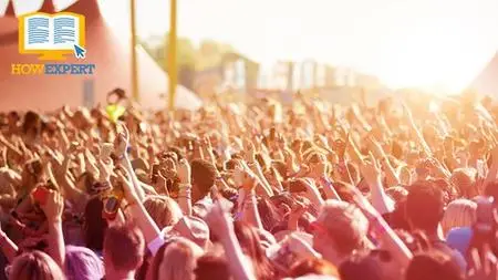 Howexpert Guide To Music Festivals