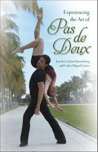 Experiencing the Art of Pas de Deux