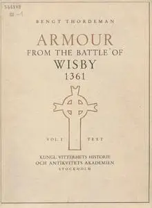 Armour from the Battle of Wisby 1361. Vol. I, Vol. II (Repost)