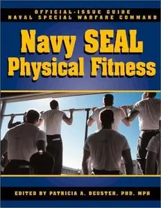 Navy SEAL Physical Fitness Guide [Repost]