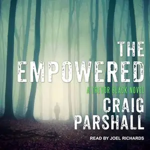 «The Empowered» by Craig Parshall