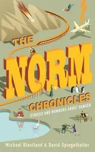 The Norm Chronicles: Stories and numbers about danger