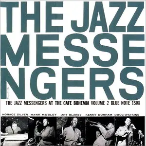 Art Blakey - At The Cafe Bohemia, Vol. 1 & Vol. 2 (1955) [RVG Edition, 2001] Repost