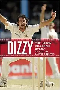 Dizzy: The Jason Gillespie Story