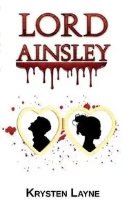 «Lord Ainsley» by Krysten Layne