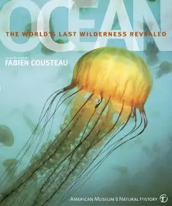 Ocean: The World's Last Wilderness Revealed (Repost)