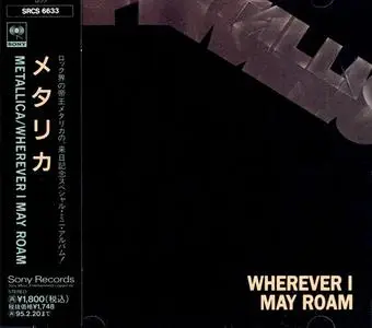 Metallica - Wherever I May Roam (Japan CD5) (1993) {Sony}