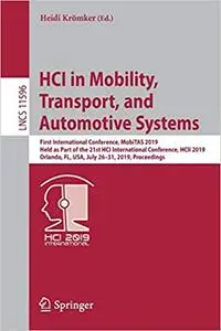 HCI in Mobility, Transport, and Automotive Systems (Repost)