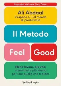 Ali Abdaal - Il metodo Feel-Good