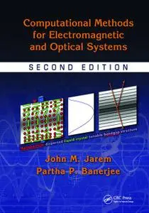 Computational Methods for Electromagnetic and Optical Systems 2nd Edition (Instructor Resources)