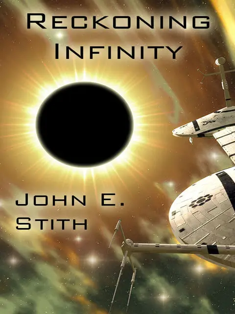 «Reckoning Infinity» by John E.Stith