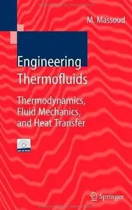 "Engineering Thermofluids: Thermodynamics, Fluid Mechanics, and Heat Transfer" (Repost)
