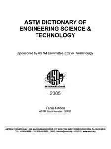 ASTM dictionary of engineering science & technology