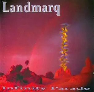 Landmarq - Infinity Parade (1993) [Reissue 2002]