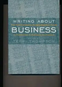 Writing about business: the new Columbia Knight-Bagehot guide to economics and business journalism