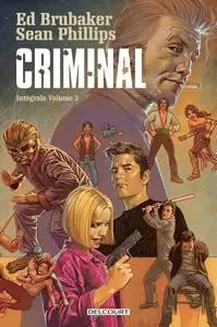 Criminal - Intégrale - Tome 3