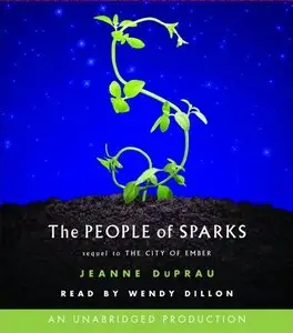 Jeanne DuPrau - The People of Sparks (Audiobook)