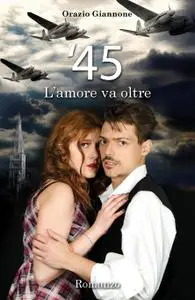 ’45 L’amore va oltre