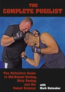 Mark Hatmaker - The Complete Pugilist