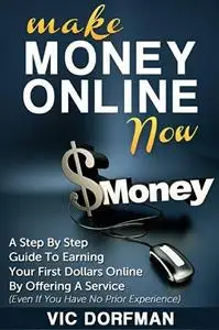 Make Money Online NOW