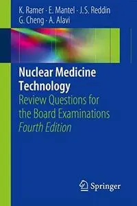 Nuclear Medicine Technology: Review Questions for the Board Examinations