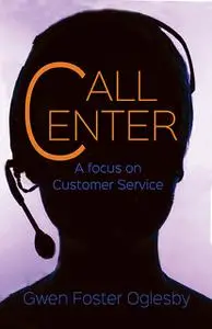 «Call Center» by Gwen Foster Oglesby