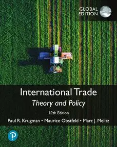 International Trade: Theory and Policy, Global Edition, 12th Edition