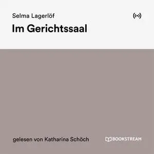 «Im Gerichtssaal» by Selma Lagerlöf