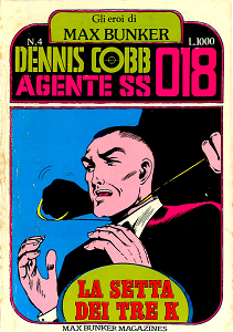 Dennis Cobb Agente SS 018 - Volume 4 - La Setta dei Tre K