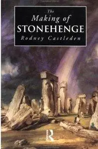 The Making of Stonehenge (repost)