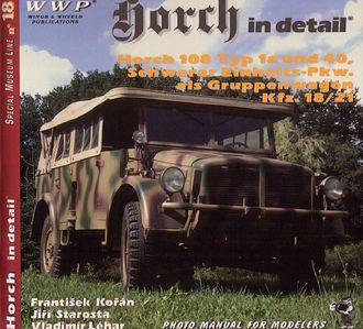 Horch in detai: Horch 108 Typ 1a und 40, Schwerer Einheits-Pkw. als Gruppenwagen Kfz. 18/21 (WWP Red Special Museum Line 18)