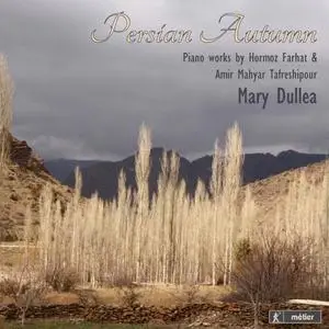 Mary Dullea - Persian Autumn (2020) [Official Digital Download 24/96]