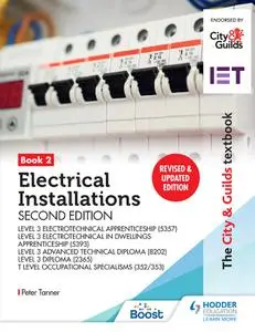 The City & Guilds Textbook: Book 2 Electrical Installations, 2nd Edition