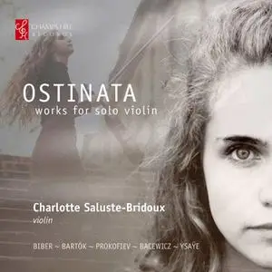 Charlotte Saluste-Bridoux - Ostinata: Works for Solo Violin (2022)