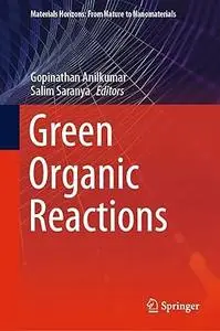 Green Organic Reactions