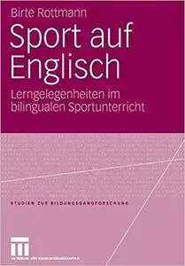 Sport auf Englisch: Lerngelegenheiten im bilingualen Sportunterricht (Repost)