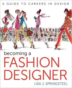 Becoming a Fashion Designer